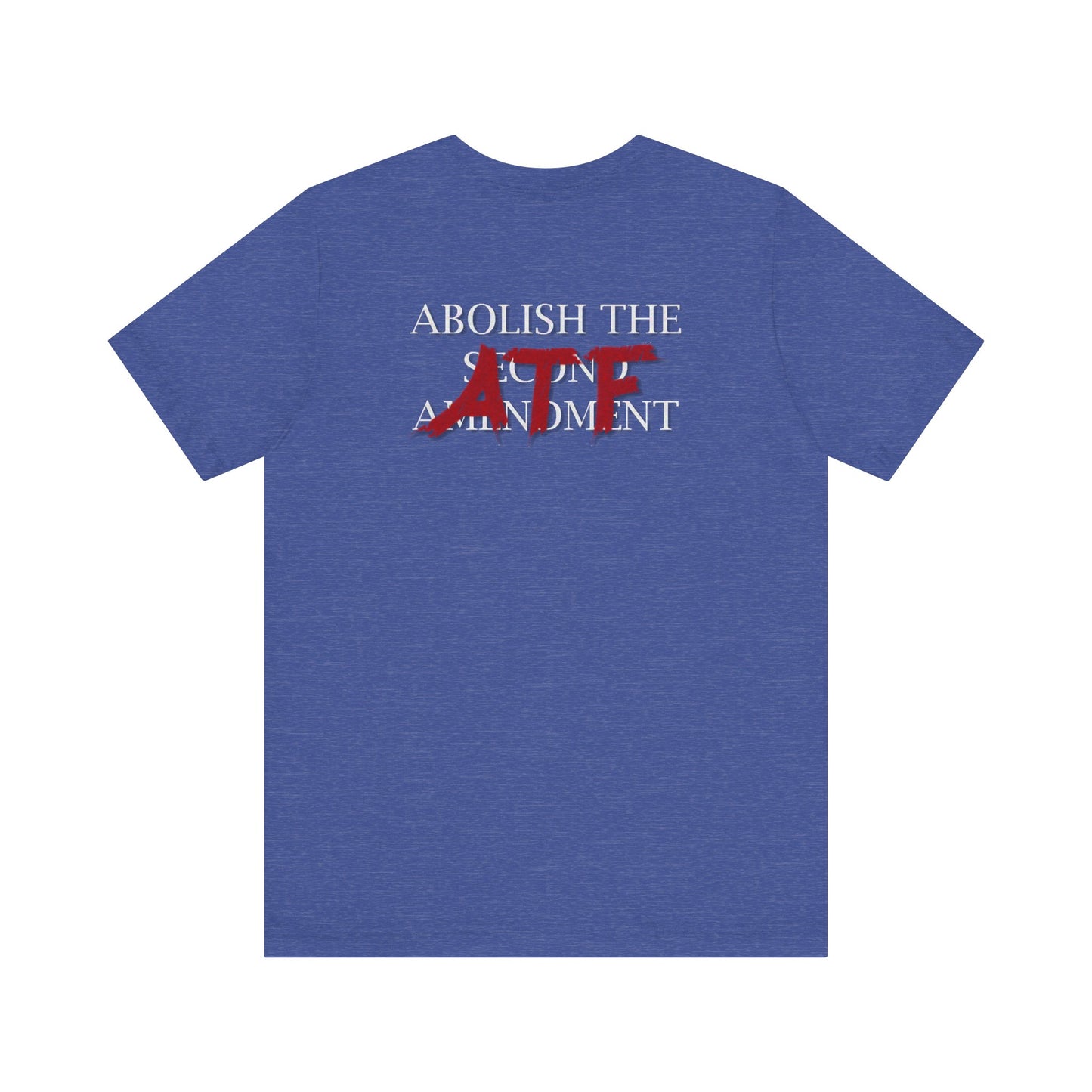 Abolish The ATF Shirt