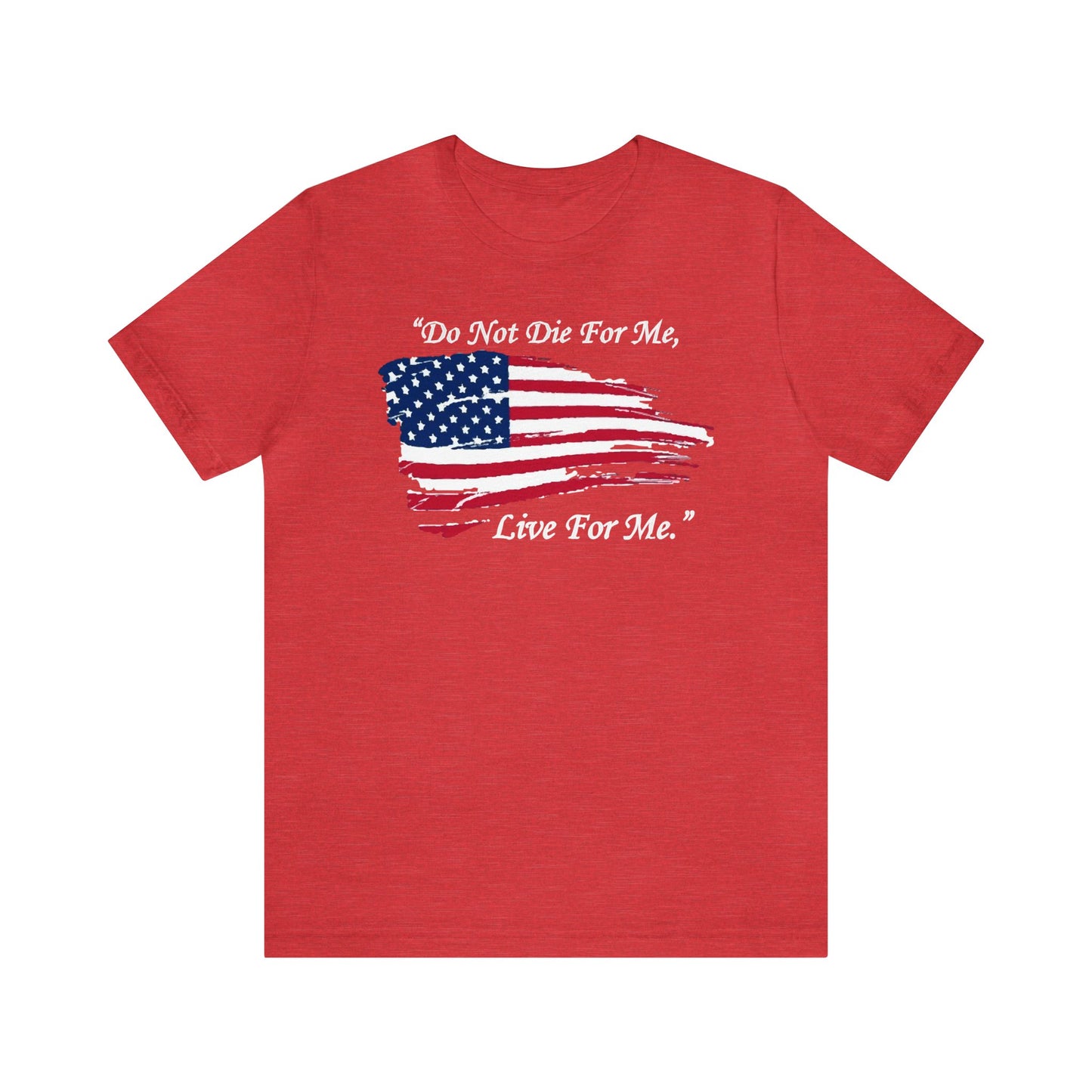 USA Live For Me Shirt