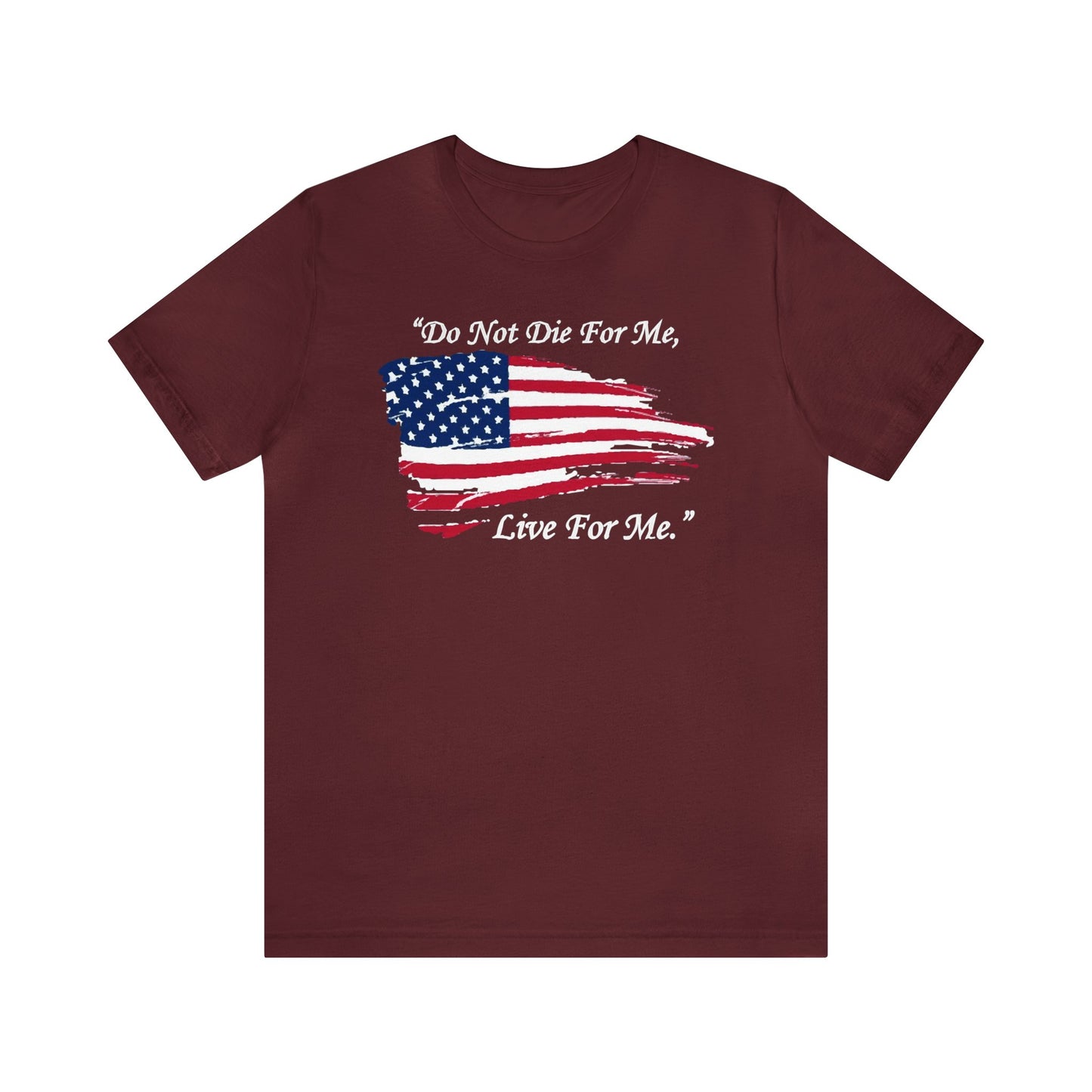 USA Live For Me Shirt
