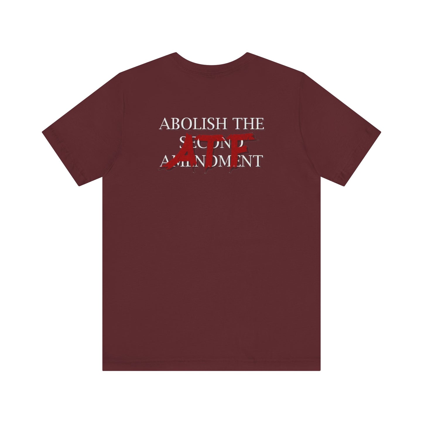 Abolish The ATF Shirt
