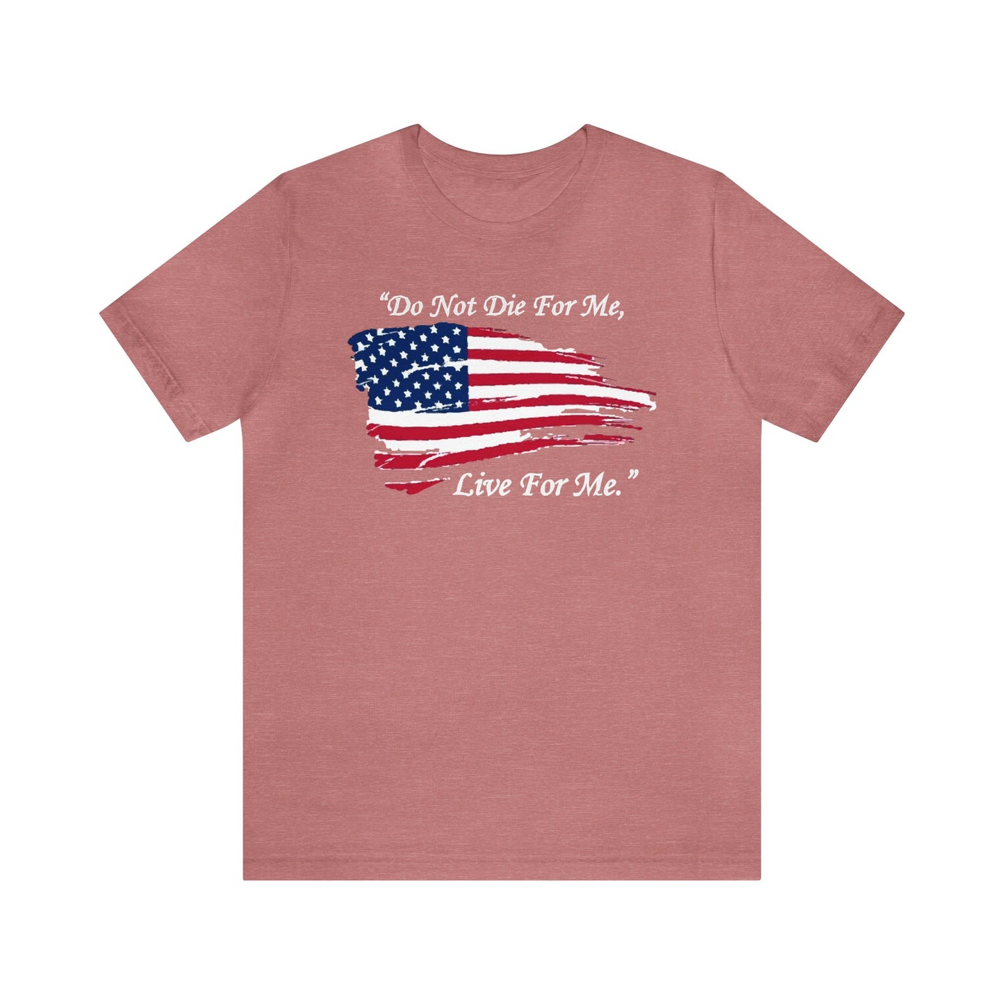 USA Live For Me Shirt