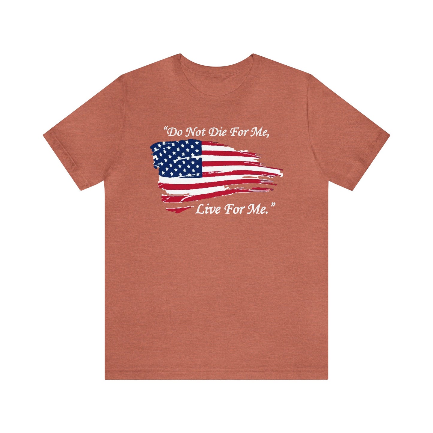 USA Live For Me Shirt