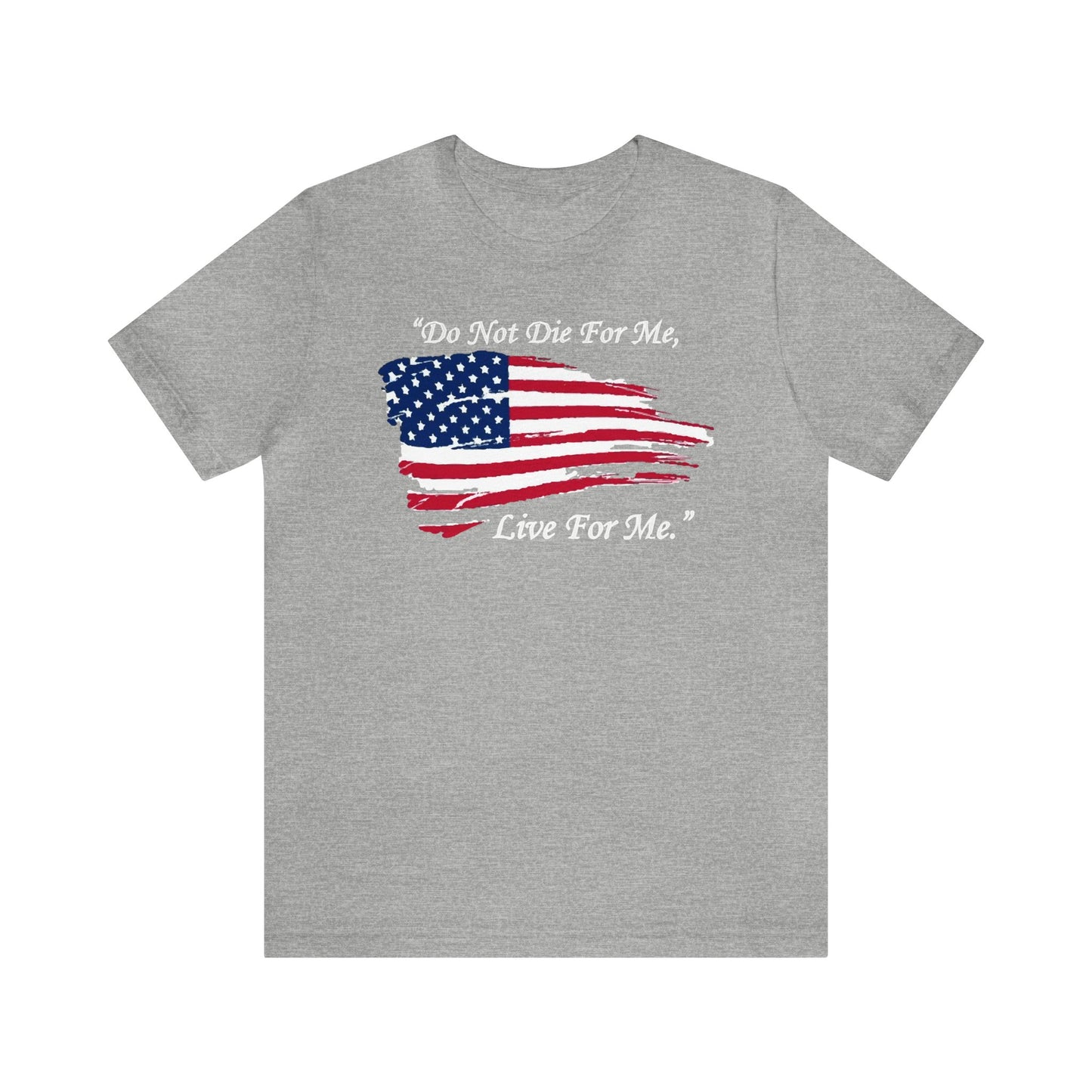 USA Live For Me Shirt