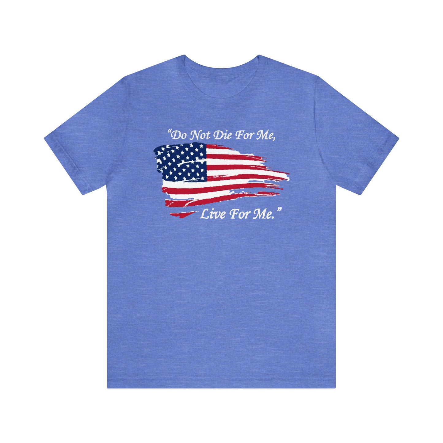 USA Live For Me Shirt