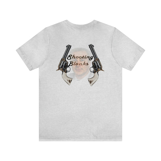 Shooting Blanks Shirt