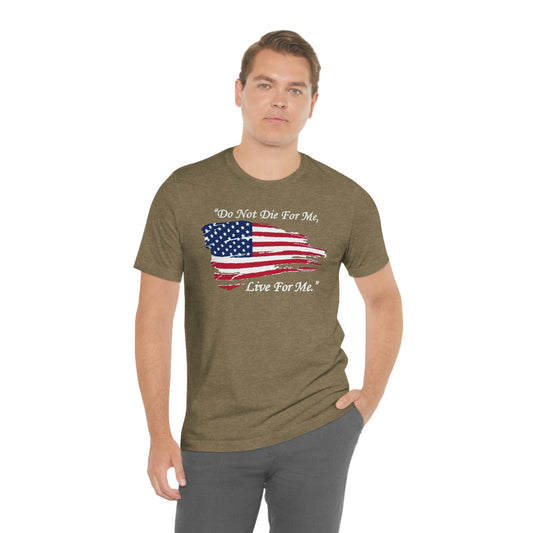 USA Live For Me Shirt